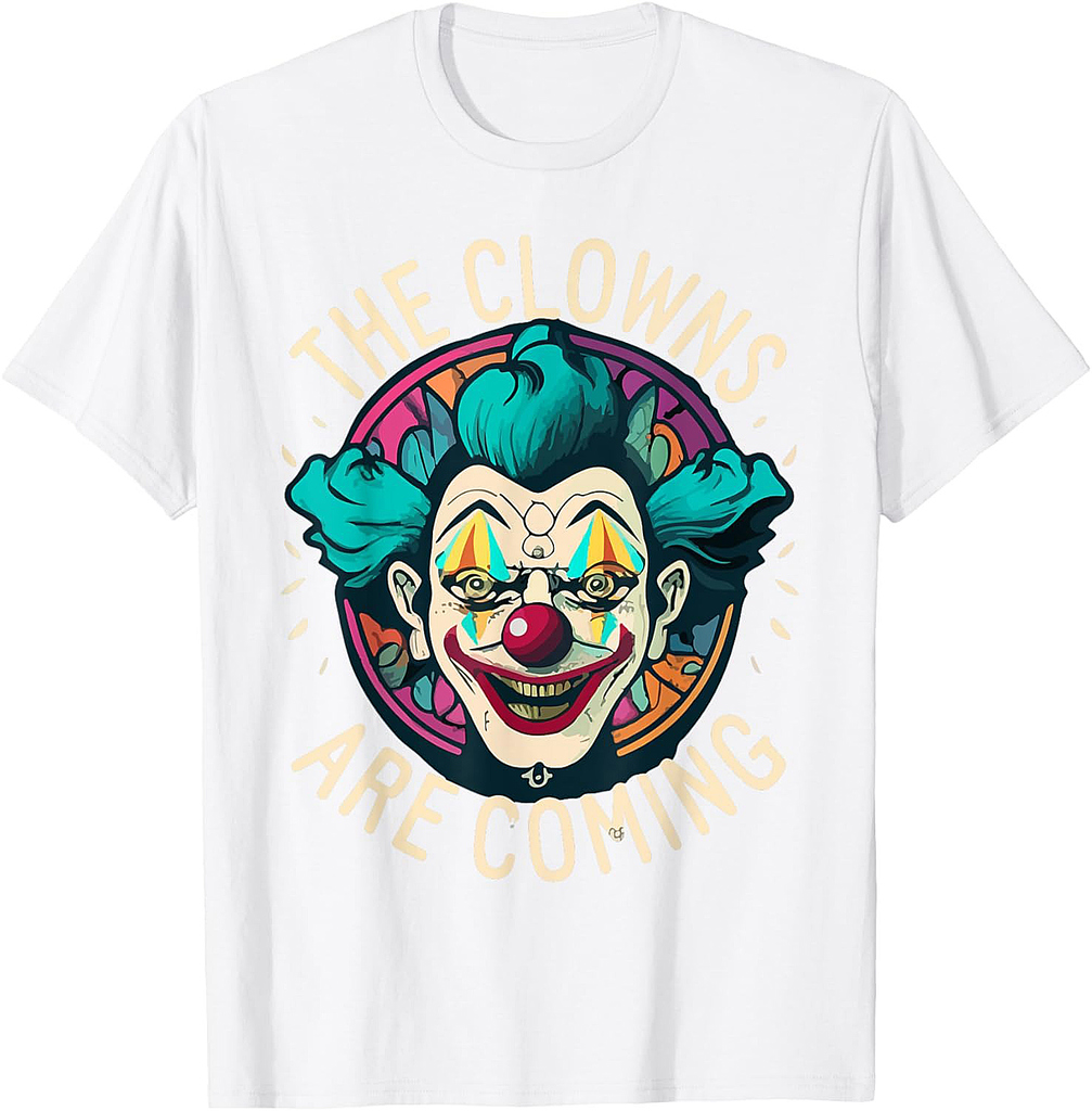 The Clowns Are Coming Horror Halloween T-Shirt