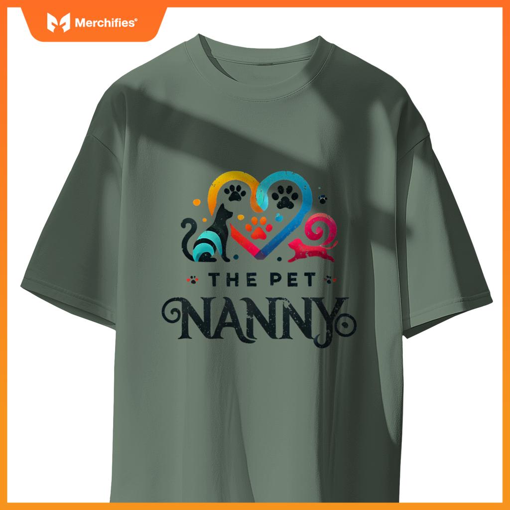 The Pet Nanny Pet Sitting Pet Watcher Pet Sitter Dog And Cat T-Shirt