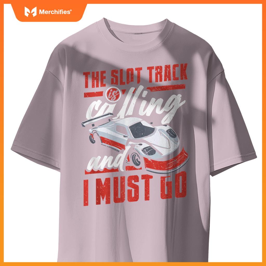 The Slot Track Is Calling RC Car Minicar Slot Car Slotcar T-Shirt