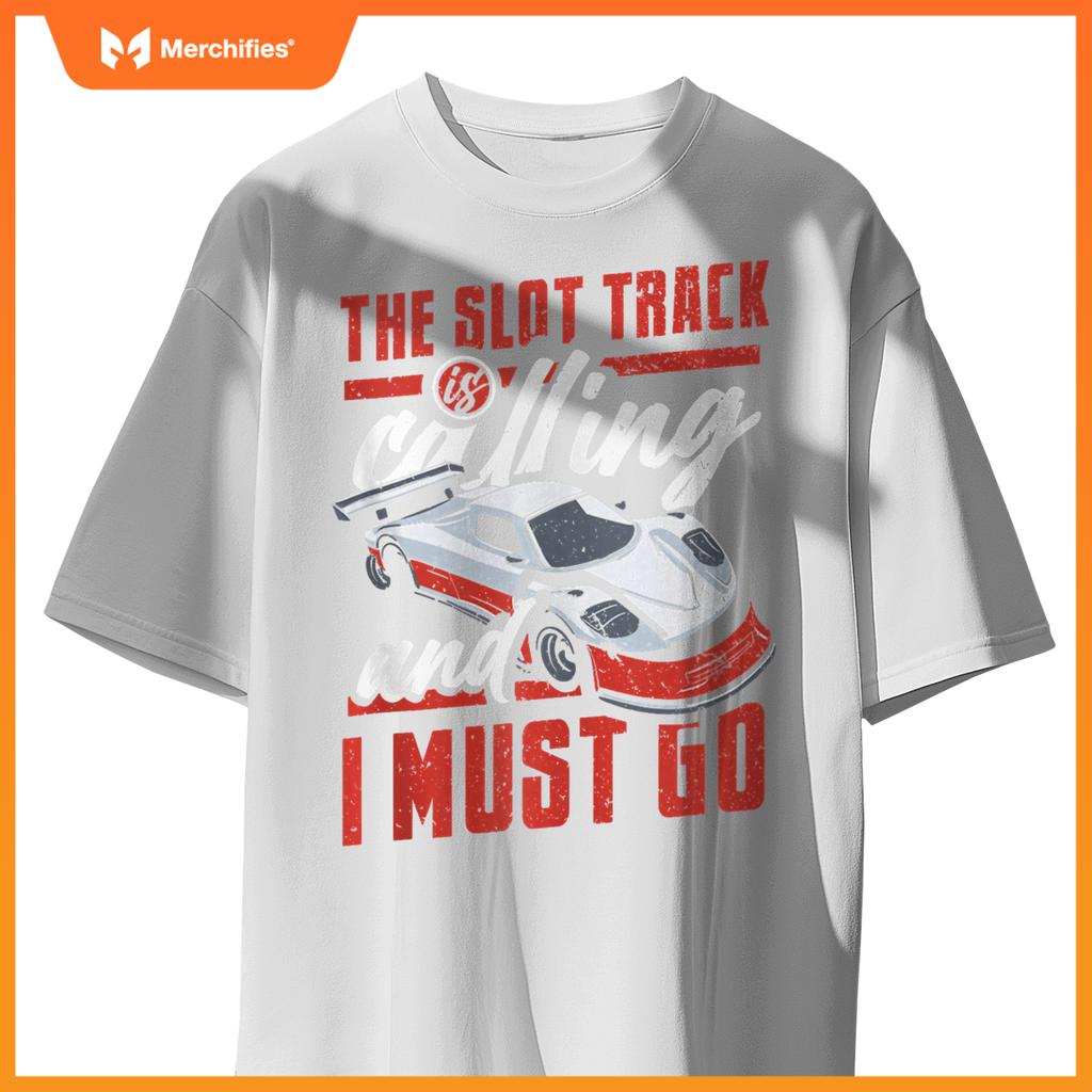The Slot Track Is Calling RC Car Minicar Slot Car Slotcar T-Shirt