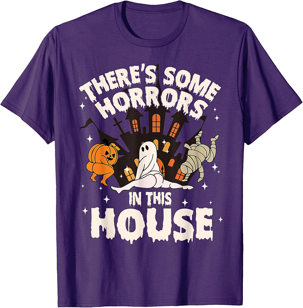 There's Some Horrors In This House Ghost Halloween Funny T-Shirt