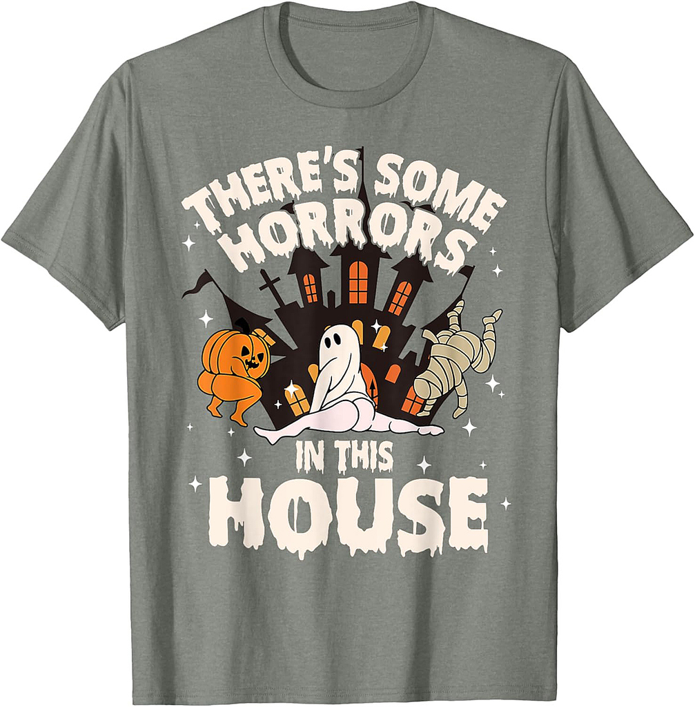 There's Some Horrors In This House Ghost Halloween Funny T-Shirt