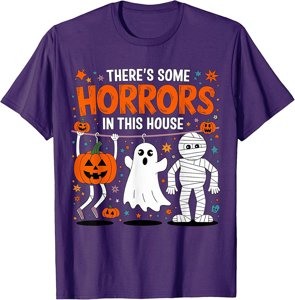 There's some Horrors in this House Halloween Party Costume T-Shirt