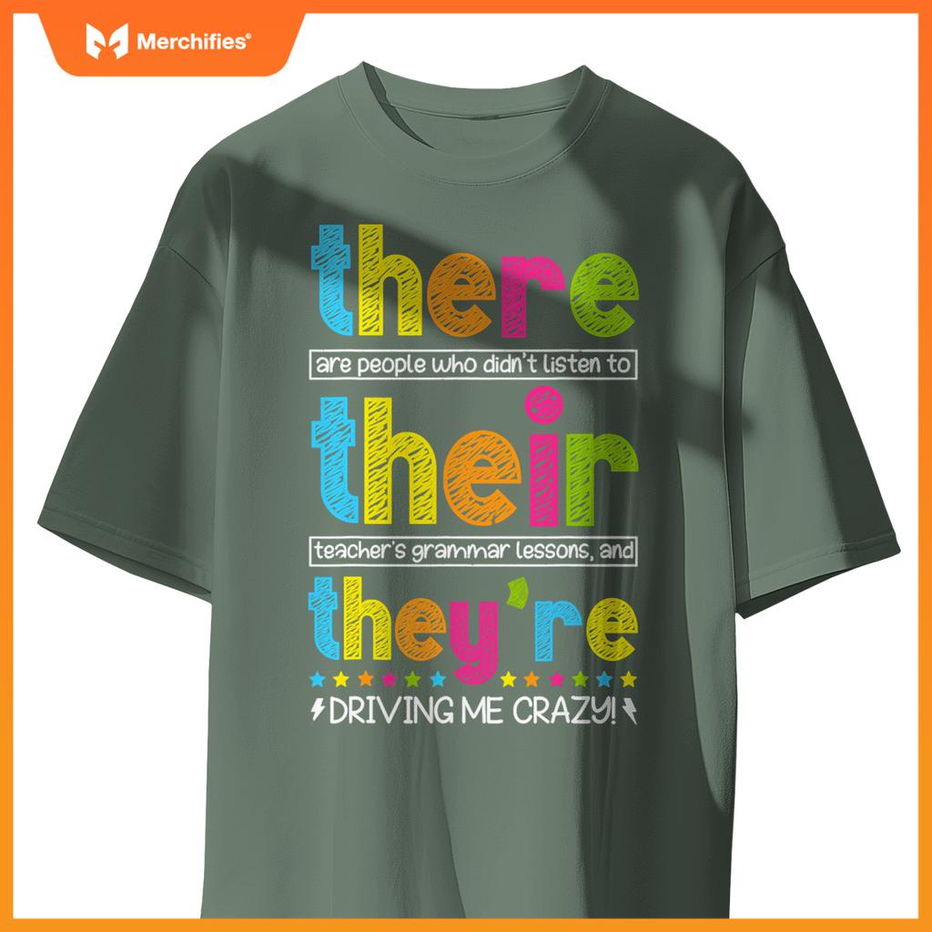 There Their They're English Grammar Teacher Back To School T-Shirt