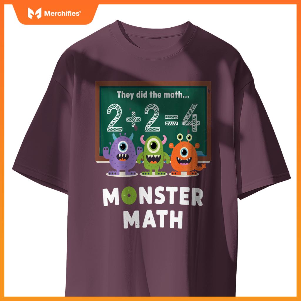They Did The Math They Did The Monster Math Funny Teacher
