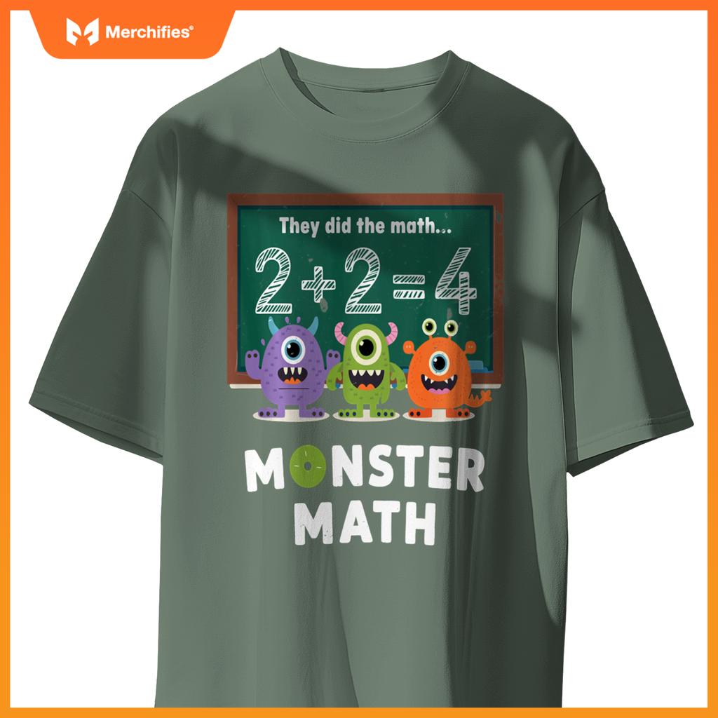 They Did The Math They Did The Monster Math Funny Teacher