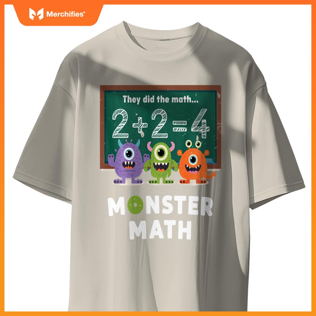 They Did The Math They Did The Monster Math Funny Teacher