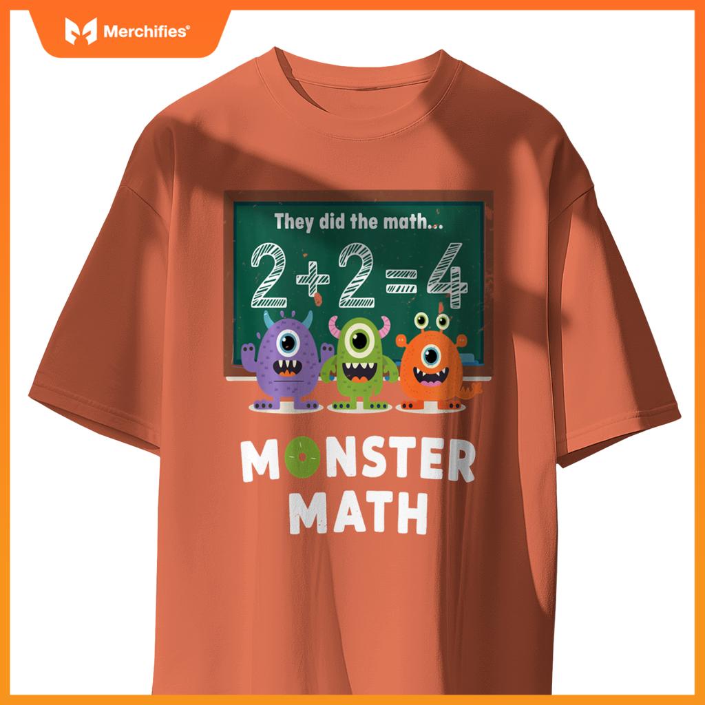 They Did The Math They Did The Monster Math Funny Teacher
