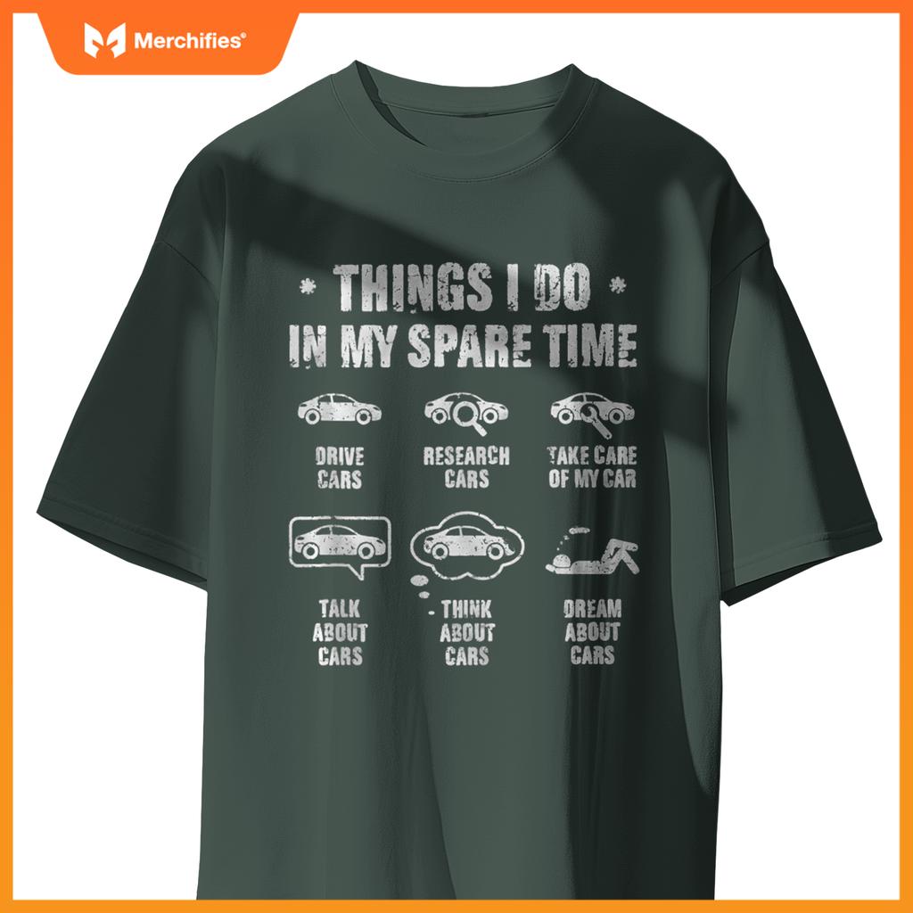 Things I Do In My Spare Time Funny Car Enthusiast Car Lover T-Shirt