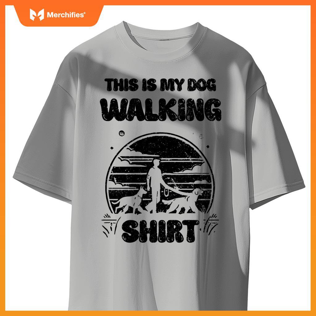 This Is My Dog Walking Dogs Pet Walker T-Shirt