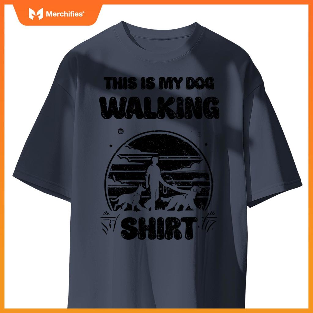 This Is My Dog Walking Dogs Pet Walker T-Shirt