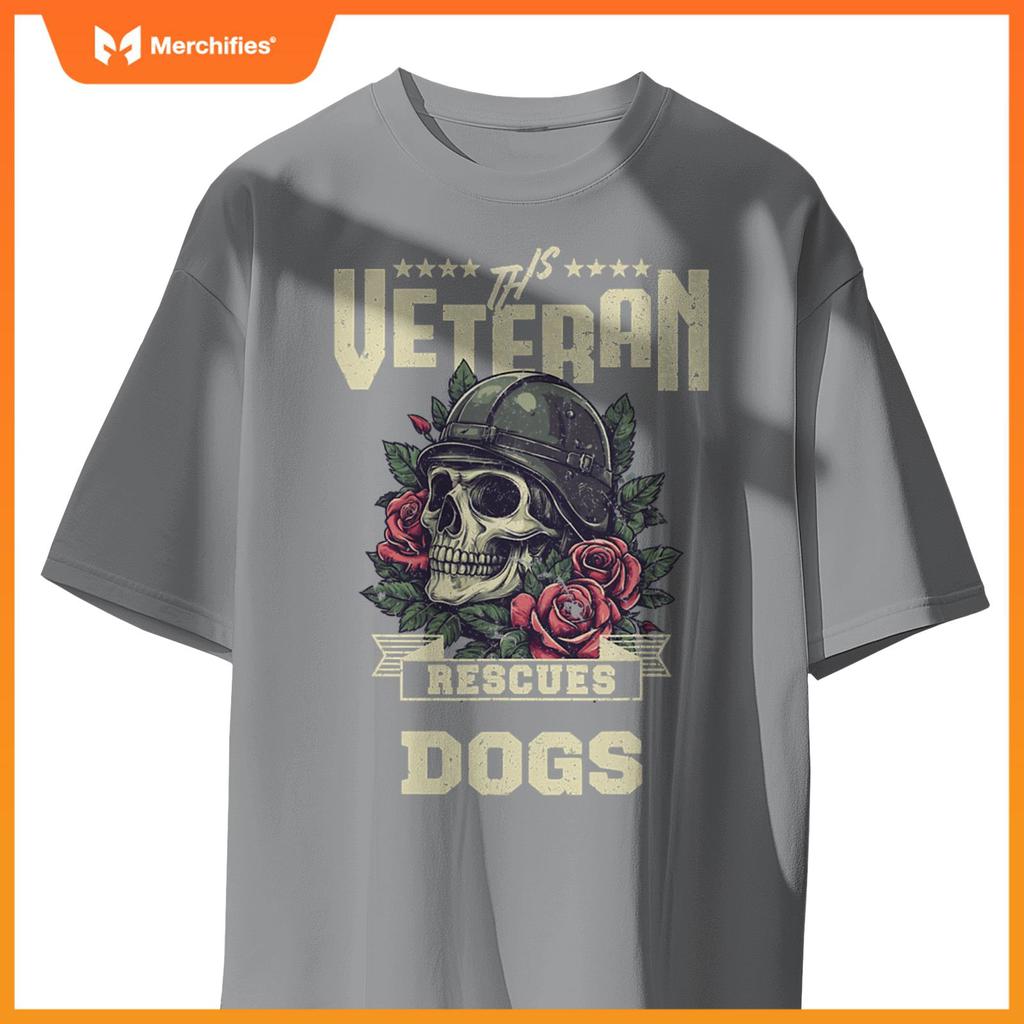 This Veteran Rescues Dogs Veterans Funny T-Shirt