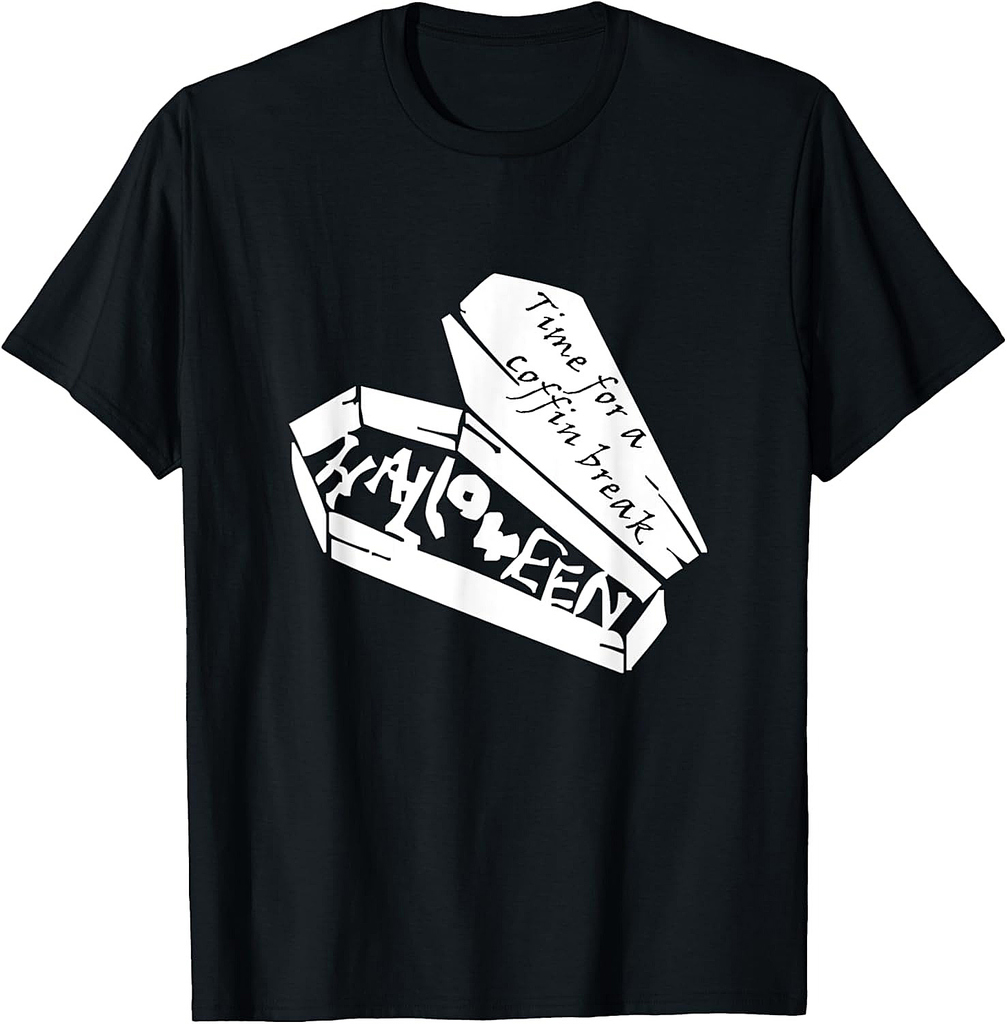 Time for a Coffin Break Halloween - Vampire Party Halloween T-Shirt