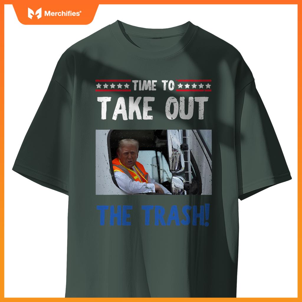 Time to take out the trash Funny Trump garbage truck T-Shirt