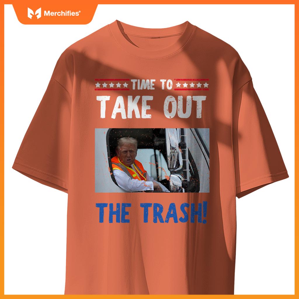 Time to take out the trash Funny Trump garbage truck T-Shirt