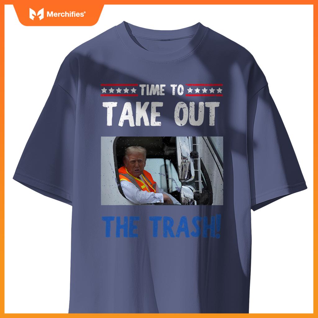 Time to take out the trash Funny Trump garbage truck T-Shirt
