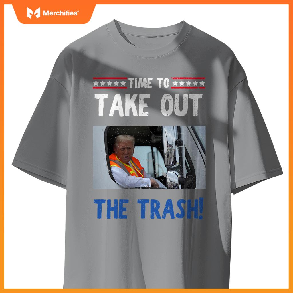 Time to take out the trash Funny Trump garbage truck T-Shirt