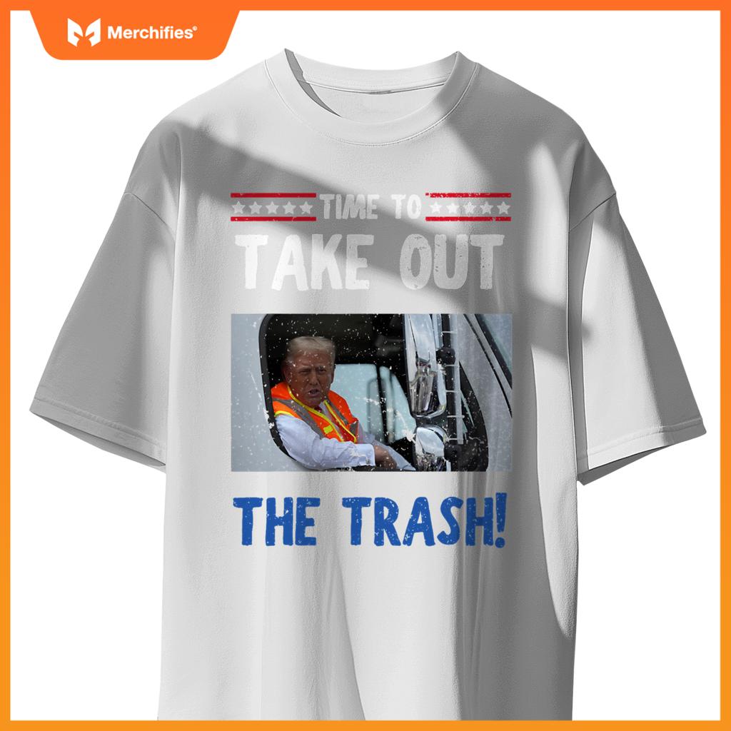 Time to take out the trash Funny Trump garbage truck T-Shirt
