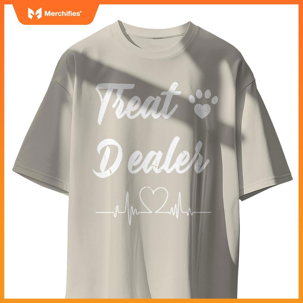 Treat Dealer Funny Humor Dog Owner T-Shirt