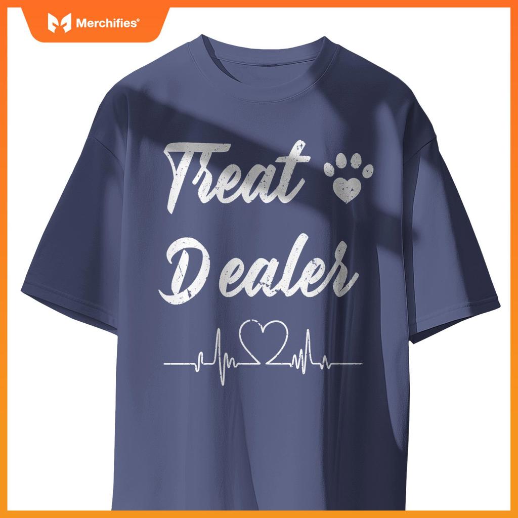 Treat Dealer Funny Humor Dog Owner T-Shirt