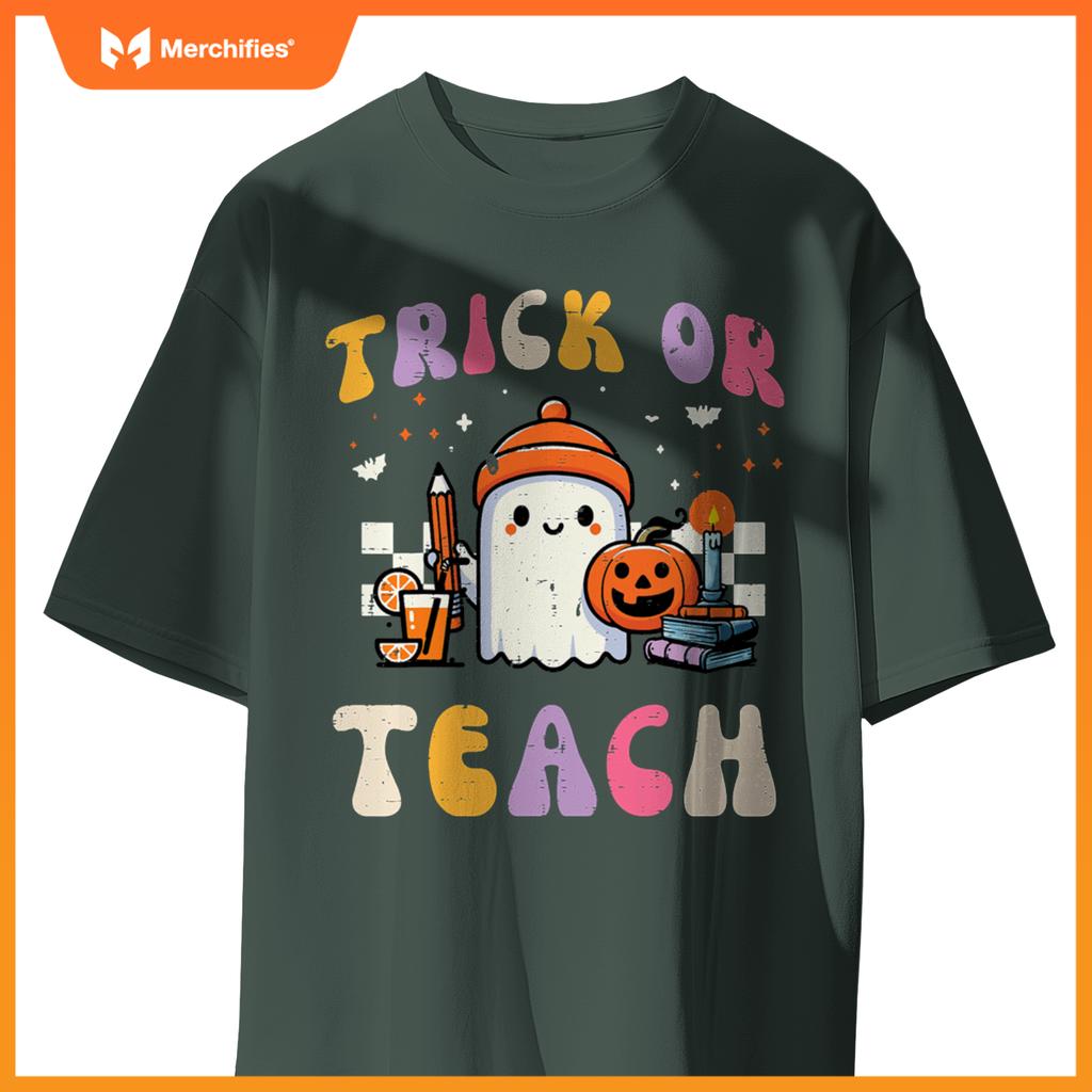 Trick Or Teach Ghost Teacher School Halloween Men Women