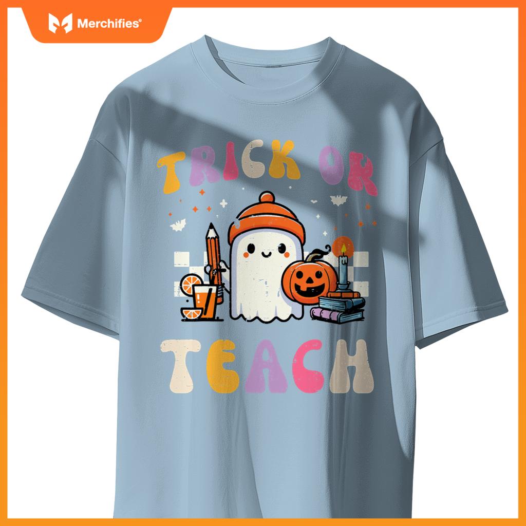 Trick Or Teach Ghost Teacher School Halloween Men Women