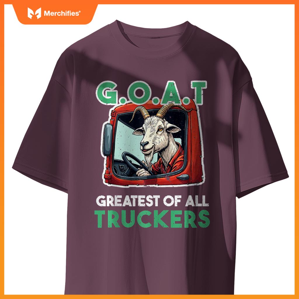 Truck driver saying GOAT Greatest off all truckers T-Shirt