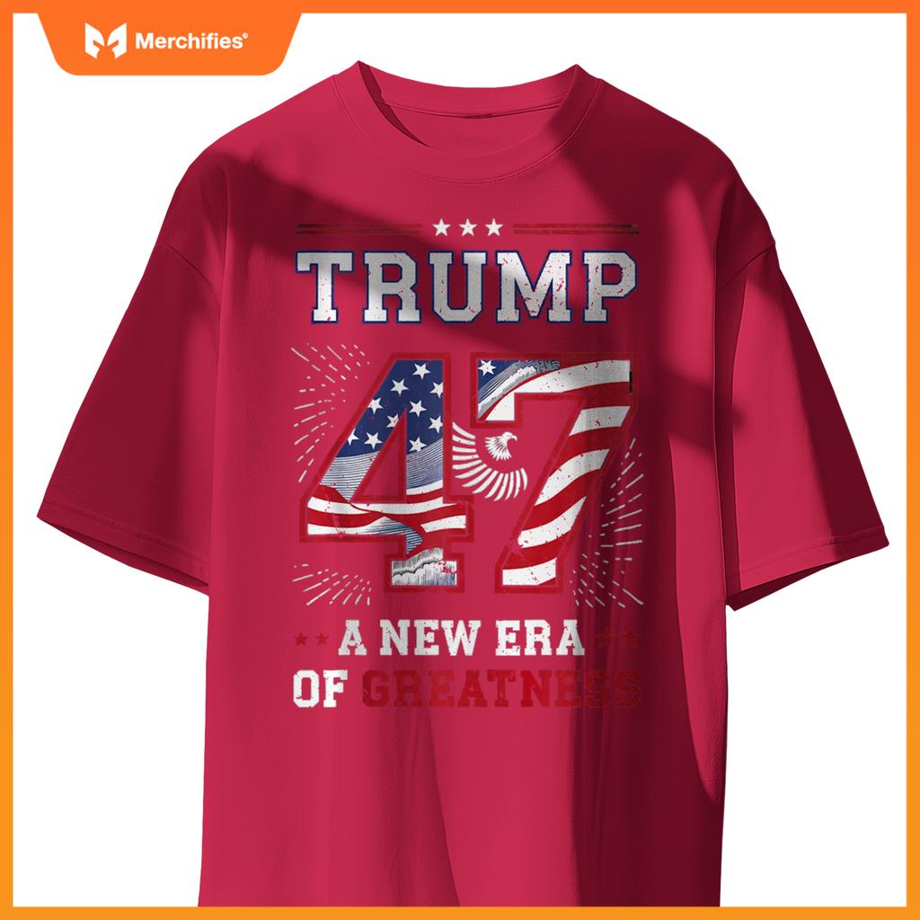 Trump 47 A New Era of Greatness Patriotic T-Shirt