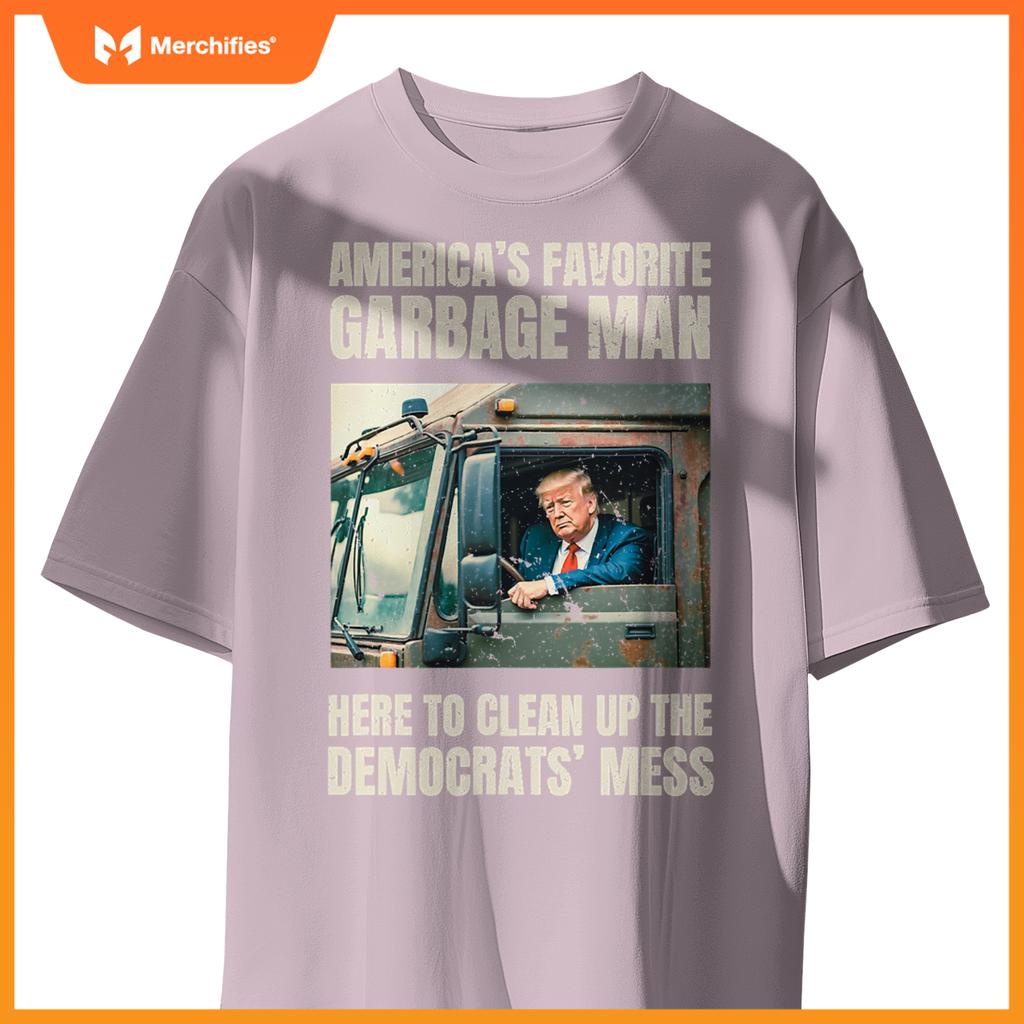 Trump America's Favorite Garbage Man Trump In Trash Truck T-Shirt