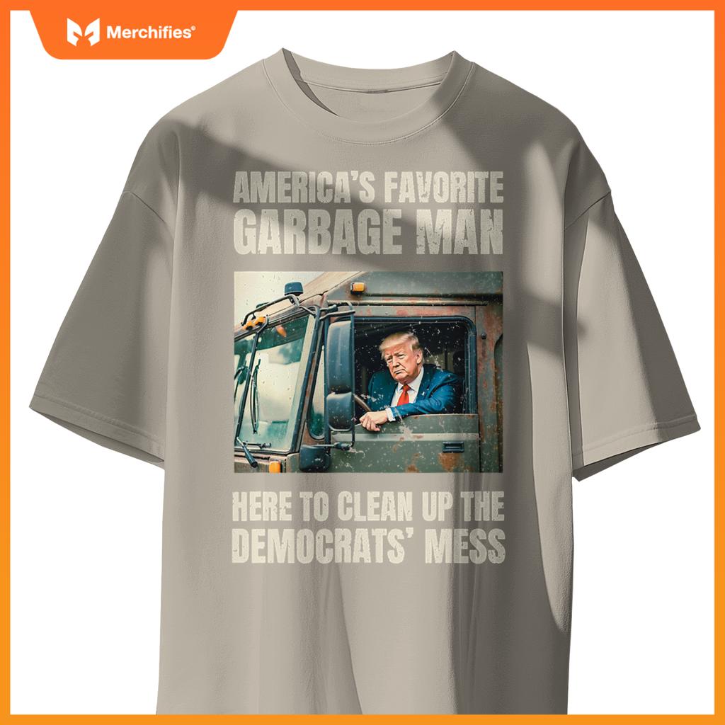 Trump America's Favorite Garbage Man Trump In Trash Truck T-Shirt