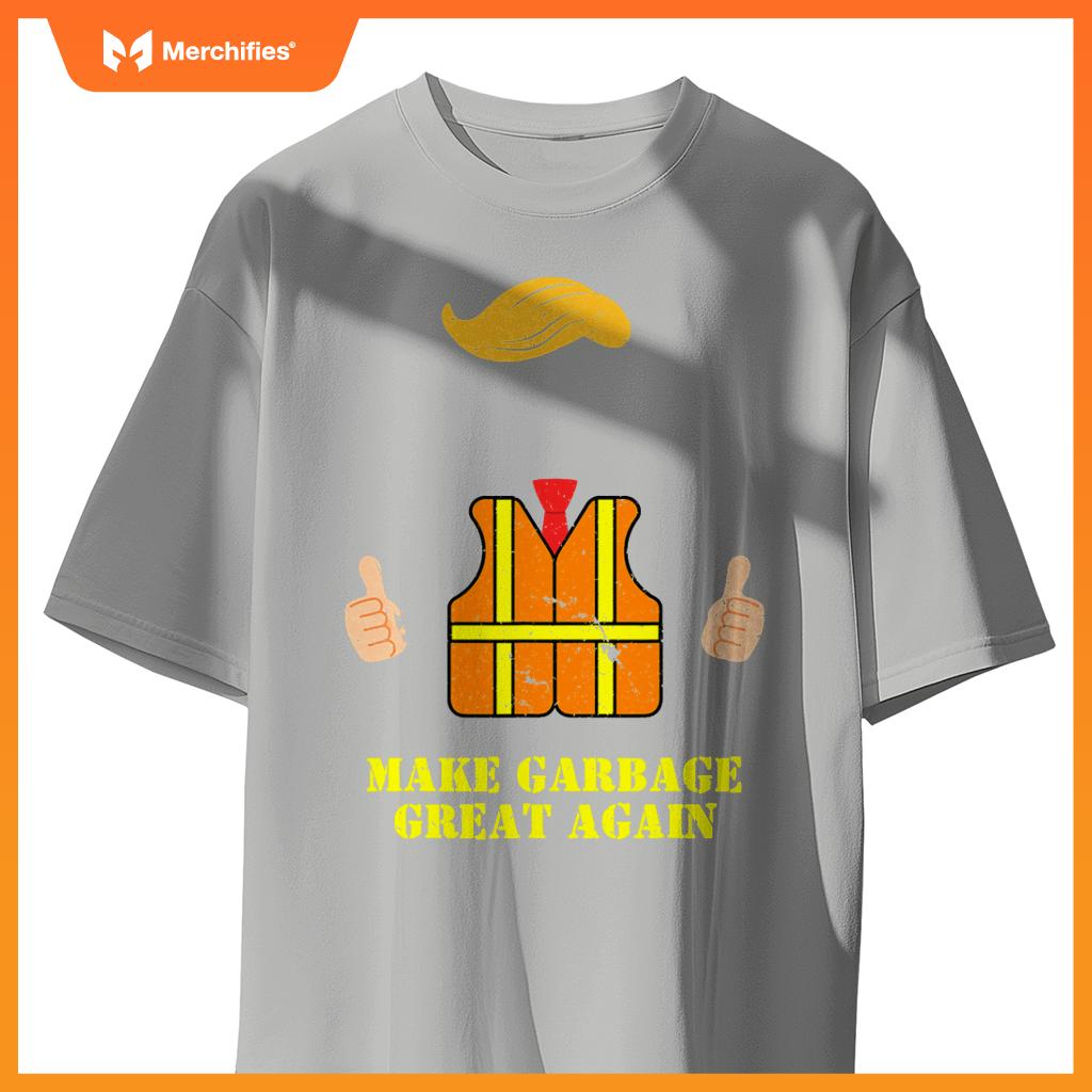 Trump Orange Vest Make Garbage Great Again Funny Trash Truck T-Shirt
