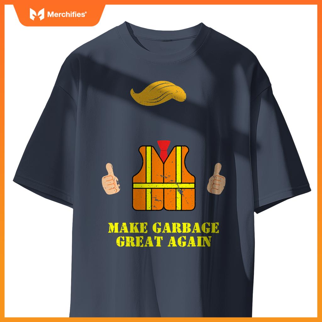 Trump Orange Vest Make Garbage Great Again Funny Trash Truck T-Shirt