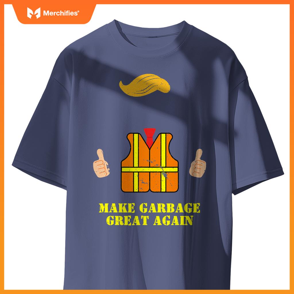 Trump Orange Vest Make Garbage Great Again Funny Trash Truck T-Shirt