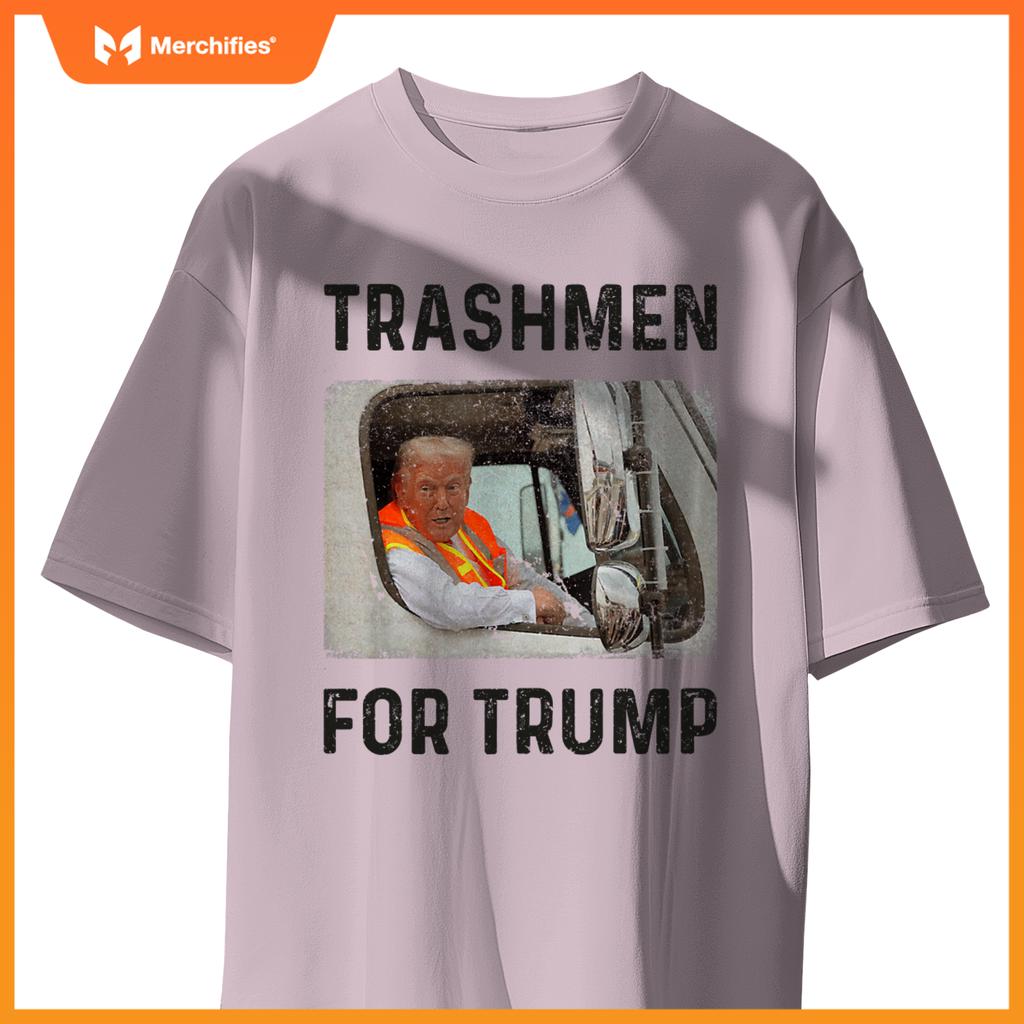 Trump Rides In Garbage Truck Tees, Trashmen For Trump T-Shirt
