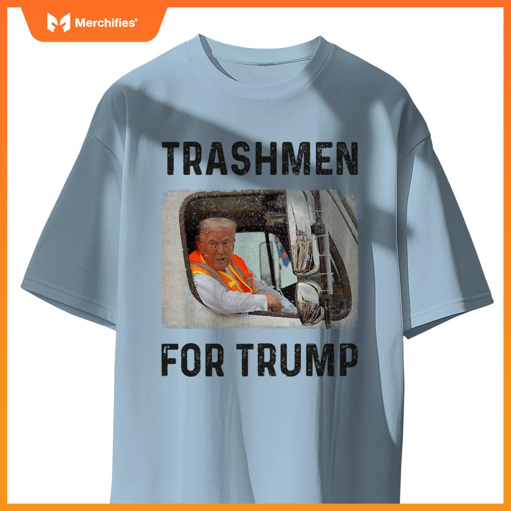 Trump Rides In Garbage Truck Tees, Trashmen For Trump T-Shirt