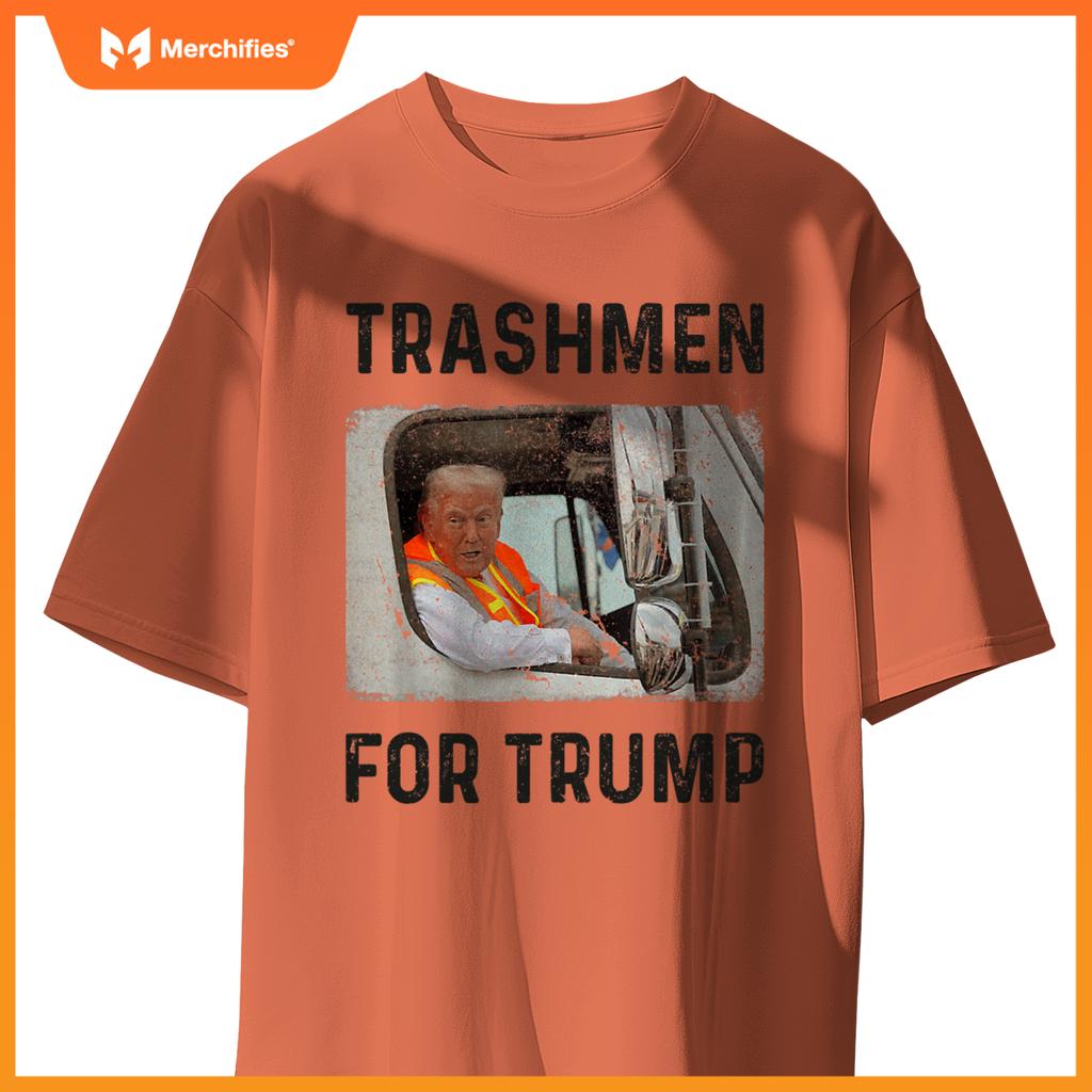 Trump Rides In Garbage Truck Tees, Trashmen For Trump T-Shirt