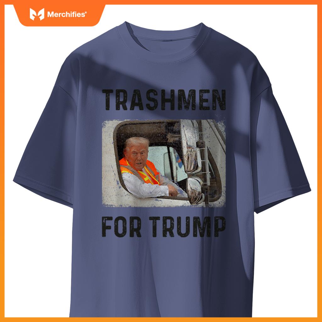 Trump Rides In Garbage Truck Tees, Trashmen For Trump T-Shirt