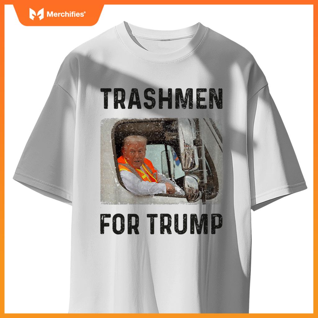 Trump Rides In Garbage Truck Tees, Trashmen For Trump T-Shirt