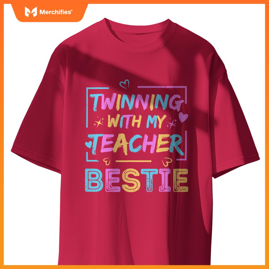 Twin Day Friends Teacher Twinning With My Bestie Matching T-Shirt