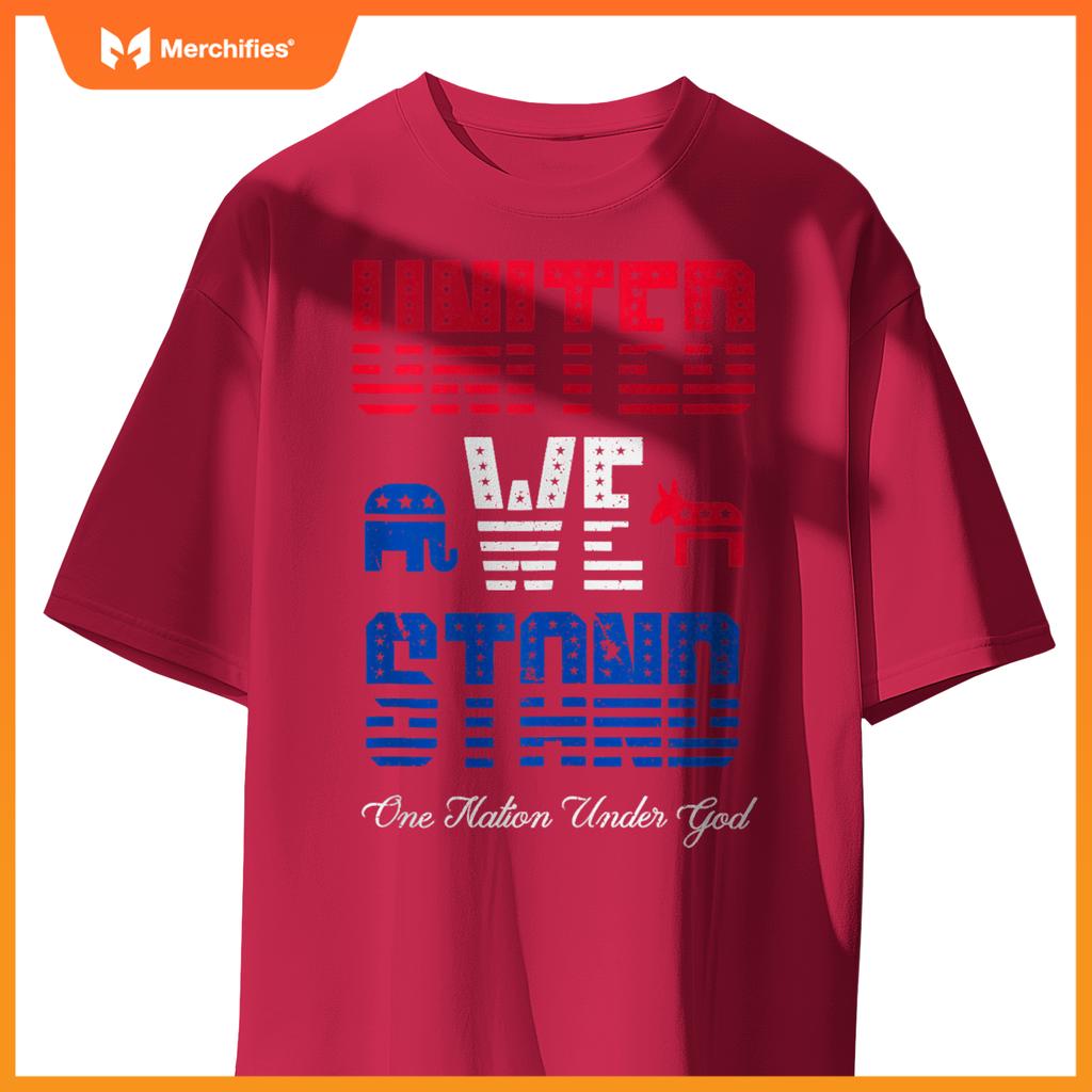 United We Stand, One Nation Under God Patriotic USA T-Shirt