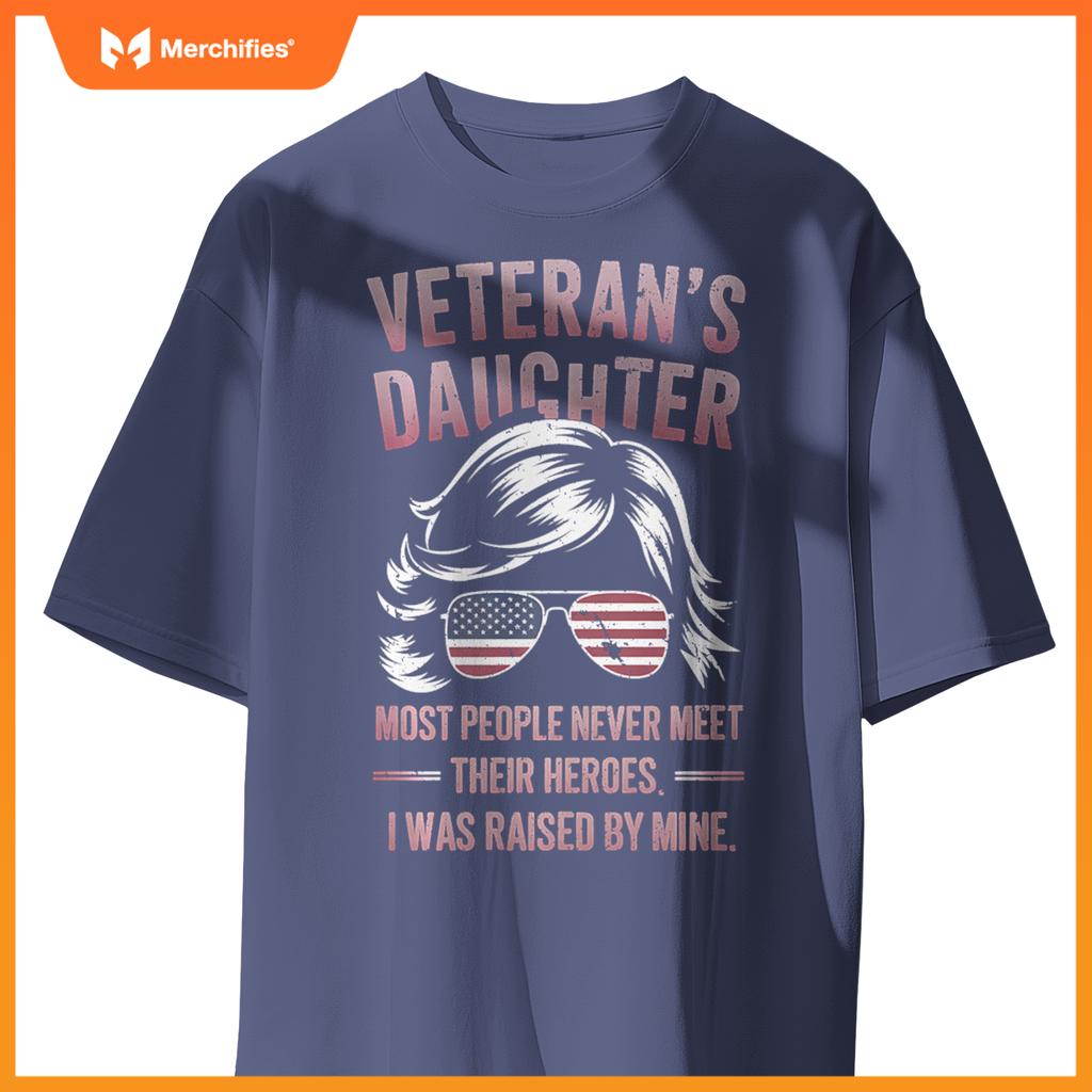 Veteran's Daughter Patriotic Hero Tribute T-Shirt