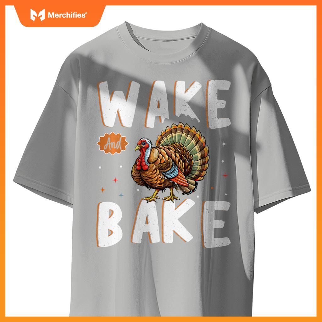 Wake Bake Turkey Feast Meal Dinner Funny Chef T-Shirt