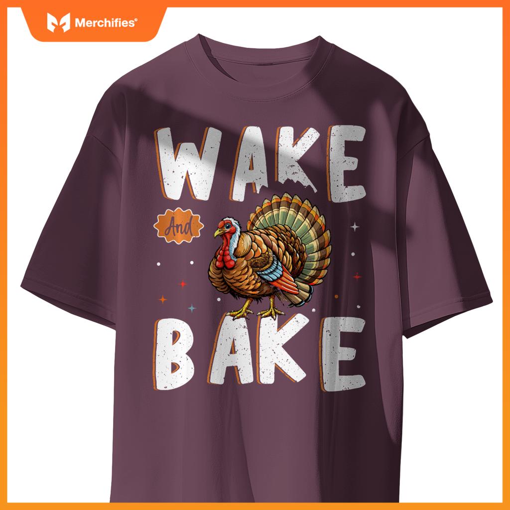 Wake Bake Turkey Feast Meal Dinner Funny Chef T-Shirt