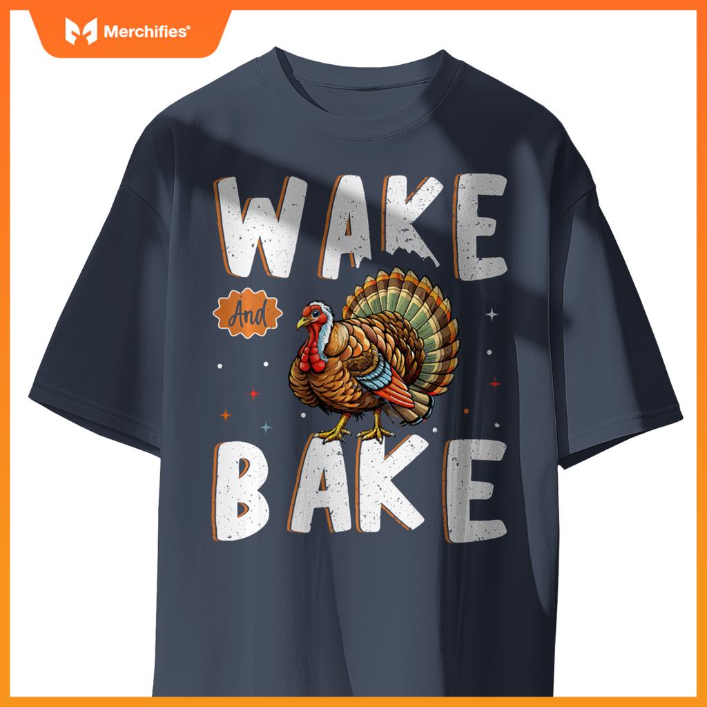 Wake Bake Turkey Feast Meal Dinner Funny Chef T-Shirt