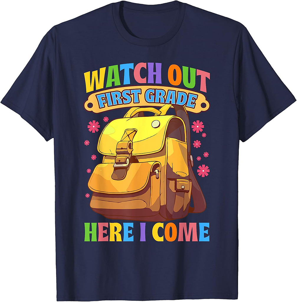 Watch Out First Grade Here I Come 1st Grade Back To School T-Shirt
