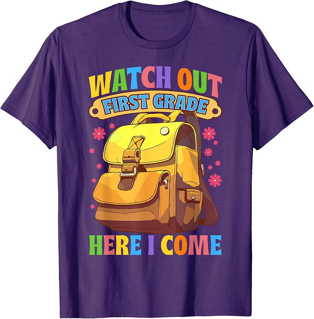 Watch Out First Grade Here I Come 1st Grade Back To School T-Shirt