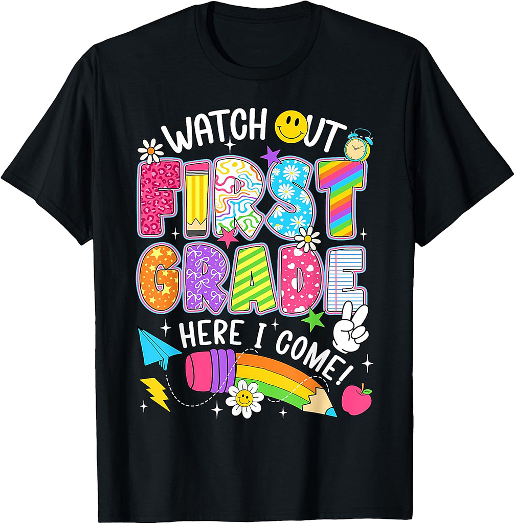 Watch Out First Grade Here I Come Back To School 1st Grade T-Shirt