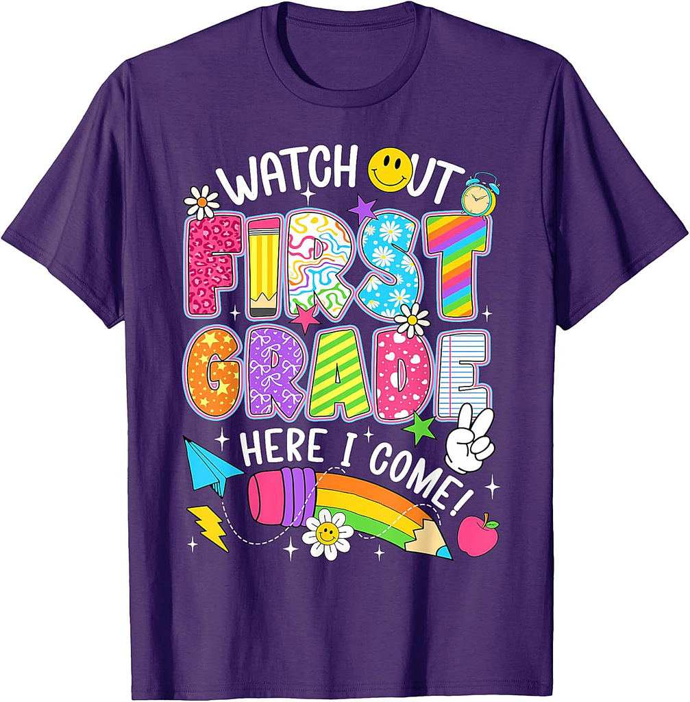 Watch Out First Grade Here I Come Back To School 1st Grade T-Shirt