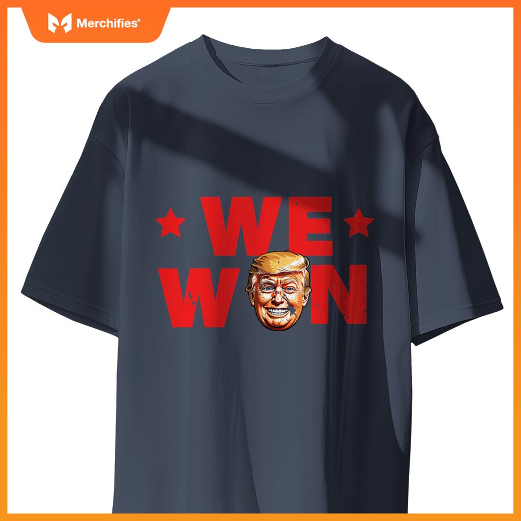 We Won Trump 2024 Patriotic Victory Smiling Trump T-Shirt