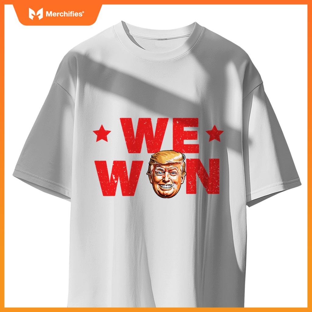 We Won Trump 2024 Patriotic Victory Smiling Trump T-Shirt